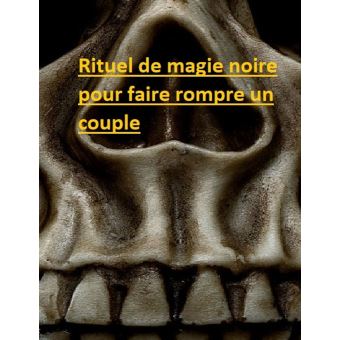 marabout pour séparer un couple